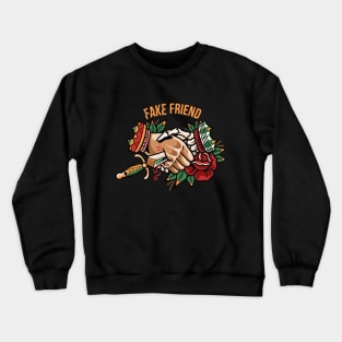 Fake Friend Crewneck Sweatshirt